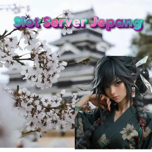 Bermain di Slot Server Jepang: Tips dan Trik untuk Pemain Berpengalaman